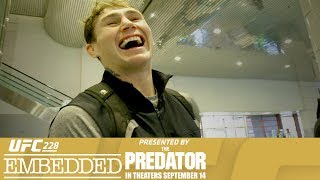 UFC 228 Embedded: Vlog Series - Episode 3