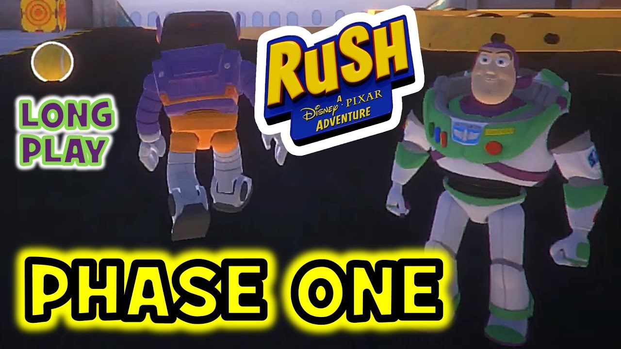 Rush  A DisneyPixar Adventure Gameplay (PHASE ONE/FIRST STAGES) NO COMMENTARY GAMEPLAY/WALKTHROUGH