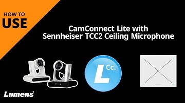 [UseAV] CamConnect Lite with Sennheiser TCC2Ceiling Microphone | Lumens ProAV