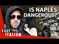 Is Naples the Most Dangerous City in the World? | Easy Italian 106