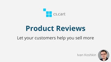 Product Reviews in CS-Cart and Multi-Vendor