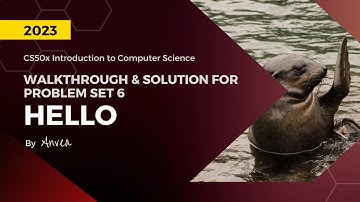 [2023] CS50 - (Week 6) Hello Solution | Walkthrough & Guide for Beginners | By Anvea