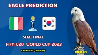 Italy vs South Korea | FIFA u20 World Cup 2023 | Semi Final | Eagle Prediction