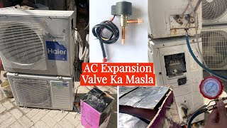 AC Gas Leakage And Cooling Fault Expansion Valve Problem Solve In Urdu/Hindi