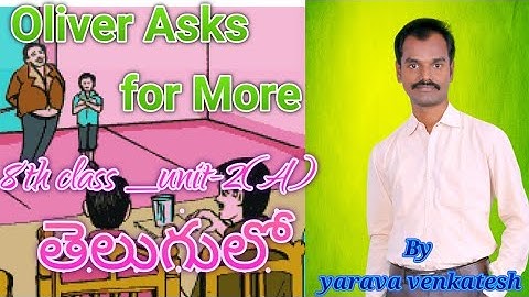 Oliver Asks for More - 8th class English lesson