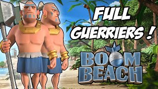 Full Guerriers sur Boom Beach ! ( J'apprends à le maitriser ! )