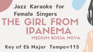 The girl from Ipanema [sing along background music] JAZZ KARAOKE for female singers - Jobim
