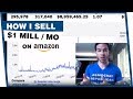 How I Sell $1m Per Month On Amazon