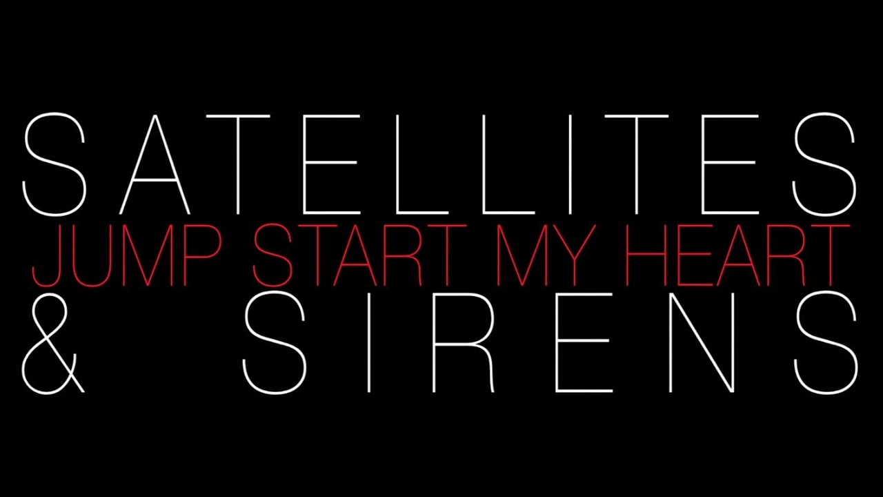 Satellites & Sirens "Jump Start My Heart" Cover Song Contest (CONTEST