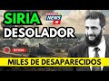 NOTICIAS ISRAEL | SIRIA DEVASTADA HAY MILES DE DESAPARECIDOS ¿ACABARÁ?