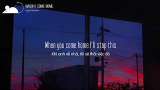 [Vietsub+Lyrics] Swell Silverstein - When You Come Home