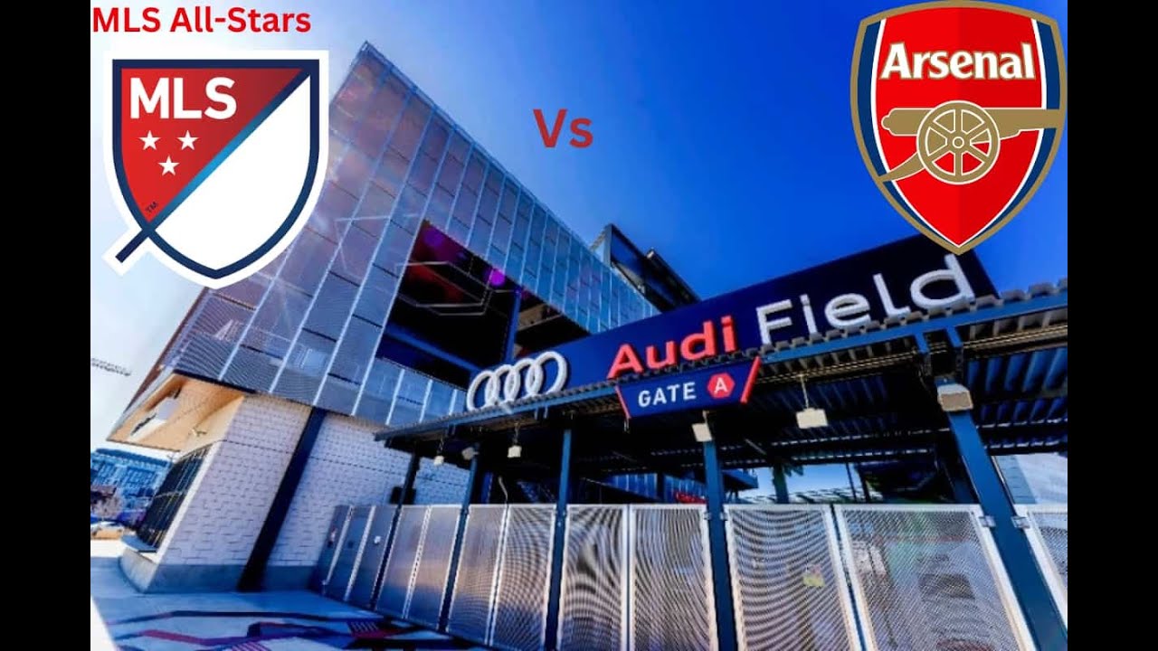 MLS All-Star vs Arsenal Preview & Predictions .