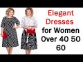 Gorgeous dresses for women over 50 and 60