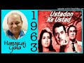 Sau-Baar-Janam-Lenge-Mohammed-Rafi Md Ravi, Ustadon Ke Ustad 1963 Mp3 Song
