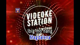 MAGDALENA  -   FREDDIE AGUILAR (VIDEOKE)