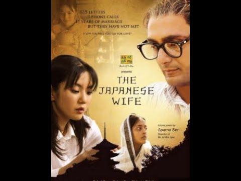 The Japanese Wife ।। Indian-Japanese romantic drama film।। By Aparna Sen