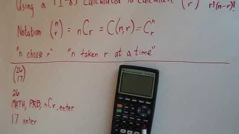 Evaluating nCr Using a Calculator TI-83