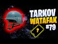 Tarkov Watafak #79 | Escape from Tarkov