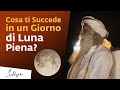 Cosa ti succede in un giorno di luna piena? | Sadhguru Italiano