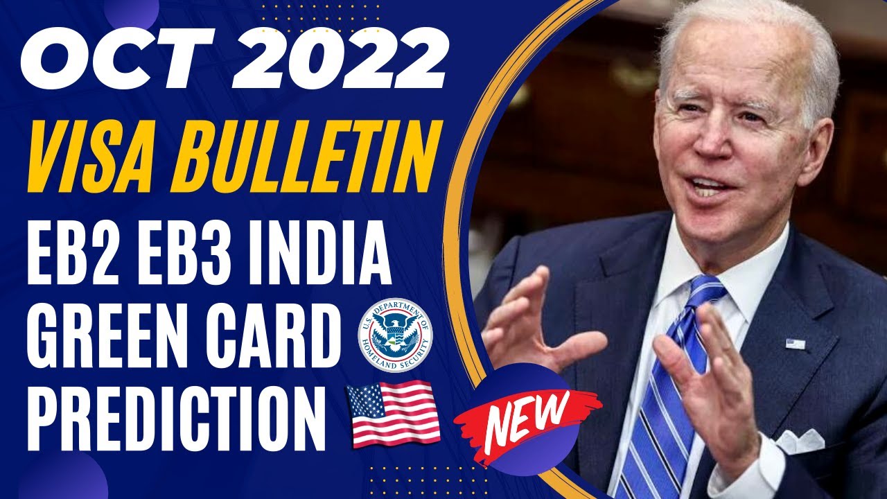 EB2 EB3 India Green Card Prediction October 2022 Visa Bulletin