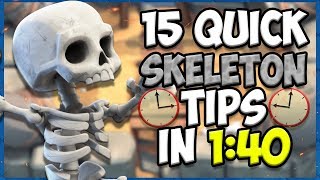 15 QUICK Tips About: Skeletons💀 - Clash Royale