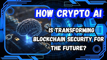 How Crypto AI Is Revolutionizing Blockchain Security Forever
