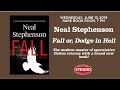 Neal Stephenson | Fall; or, Dodge in Hell: A Novel