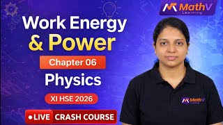 Work, Energy &amp; Power | Chapter 06 | XI Physics HSE 2026 | Live Crash Course
