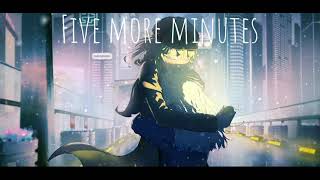 [Nightcore] Five more minutes