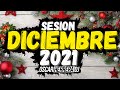 Sesion DICIEMBRE 2021 MIX (Reggaeton, Comercial, Trap, Flamenco, Dembow) Oscar Herrera DJ