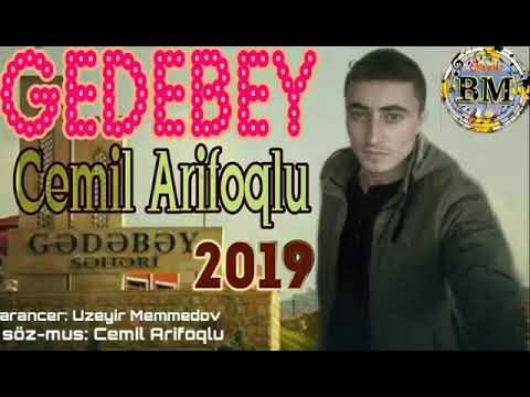 Cemil Arif oglu Gedebey 2019 yeni