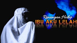 Ibu Aku Lelah Dengan Semua Ini || Puisi Ibu