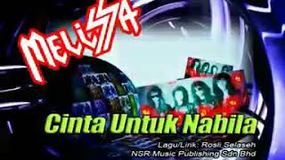 Melissa-cinta untuk nabila(karaoke tanpa vokal) #byAbuMte