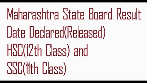 Maharashtra Board SSC HSC Result 2019 Date | 10th 12th Maharashtra Board Result 2019 Date