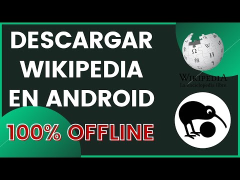 DESCARGAR LA WIKIPEDIA COMPLETA | KIWIX - ENCICLOPEDIA OFFLINE