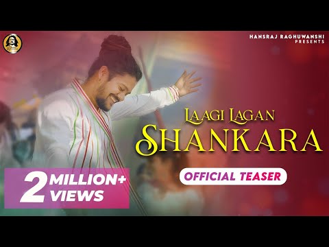 Laagi Lagan Shankara - Officlal Teaser - Hansraj Raghuvanshi Ft. Komal Saklani - Ricky - Jamie