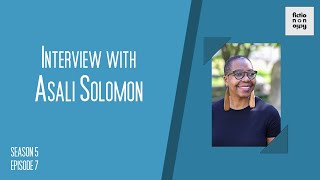 Asali Solomon — Fiction/Non/Fiction podcast, Season 5, Episode 7