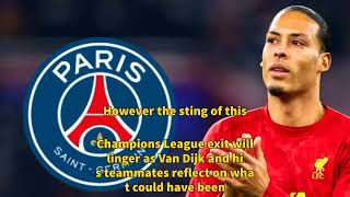 Football | Van Dijk Praises PSG as Liverpool Exits Champions League in Shock Loss