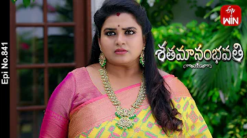 Shatamanam Bhavati | 25th December 2023 | Full Episode No 841 | ETV Telugu