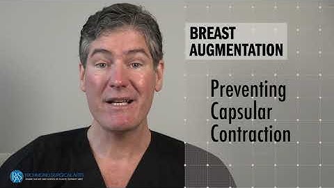 How To AVOID CAPSULAR CONTRACTION After A Breast Augmentation