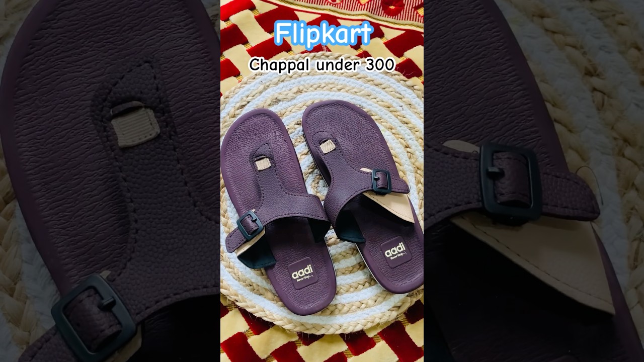 Flipkart chappal under 300 