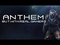 If anthems trailer was played by real gamers  irgp