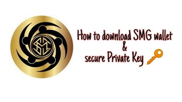Download SMG wallet. secure Private Key 🔑