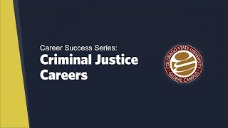 Career Success Series: Criminal Justice Careers