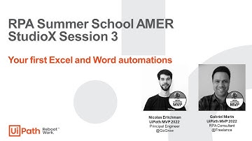 RPA Summer School AMER StudioX Session3: Your first Excel and Word automations