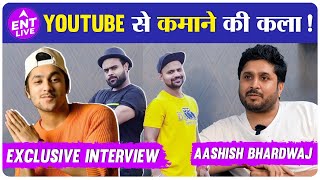 Aashish Bhardwaj ने बताई Sevengers और Rachit Rojha के Youtuber बनने की कहानी | ENT LIVE