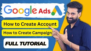 How To Create Google Ads Account | Google Ads Campaign | Full Tutorial For Beginners | Hindi