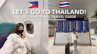 Traveling to Thailand for the first time| NAIA stepbystep guide, immigration, travel requirements