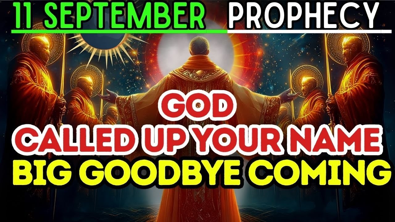 CHOSEN ONES: God Is Talking About You on 10 September — Big Changes Are Coming