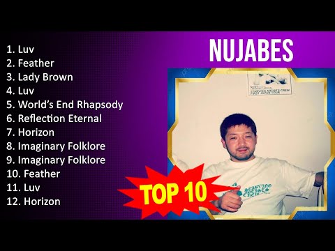 N u j a b e s 2023 MIX   Top 10 Best Songs   Greatest Hits   Full Album